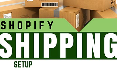 Shopify Shipping Setup Options: A Shipping Rate For Everyone!